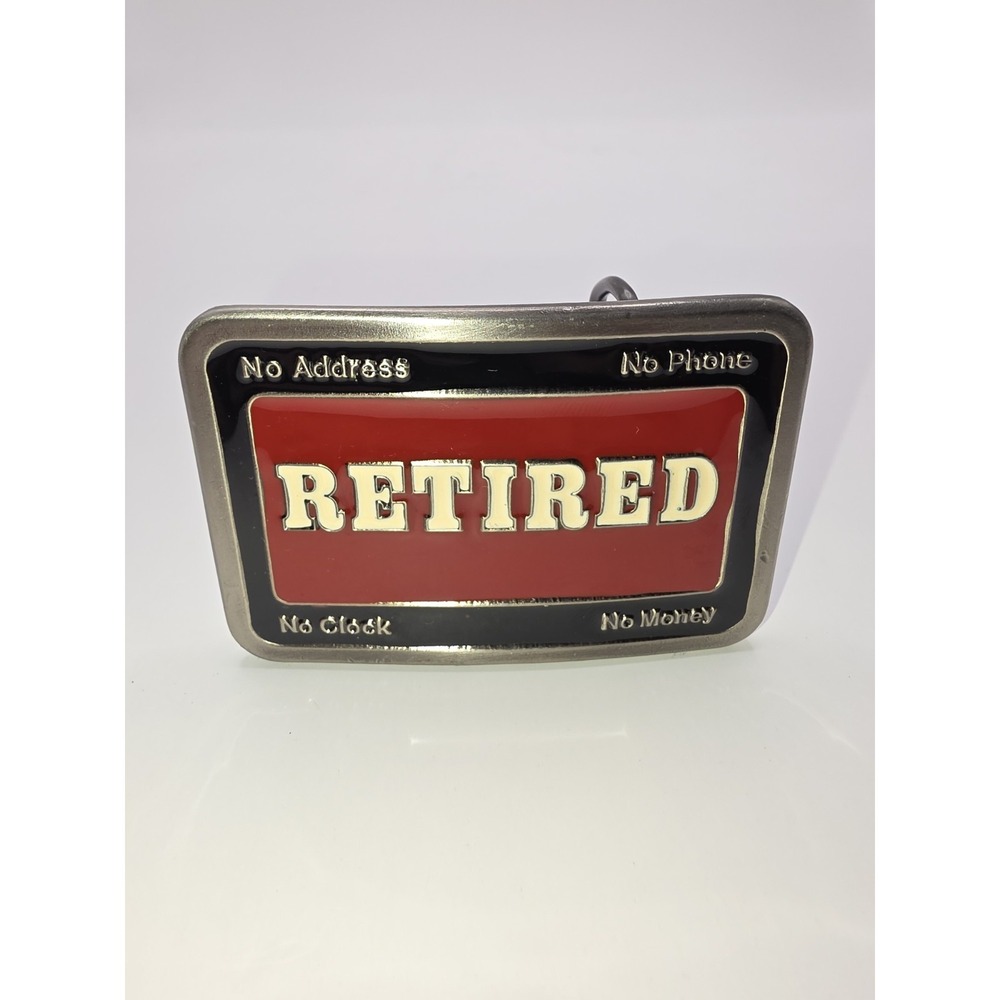 Retired Belt Buckle No Address No Phone No Clock No Money USA Numbered NEW